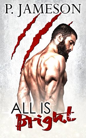 All Is Bright (Firecats Book, #0.5)