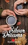 Silver Dreams Silver Dreams