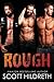 Rough (Biker MC Romance, #2)