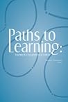 Paths to Learning by Barbara F Tobolowsky