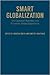 Smart Globalization: The Canadian Business and Economic History Experience
