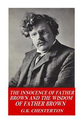 The Innocence of Father Brown and The Wisdom of Father Brown
