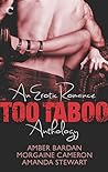 Too Taboo: An Erotic Romance Anthology