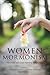 Women and Mormonism by Kate Holbrook