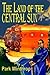 The Land of the Central Sun