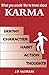 What You Would Like To Know About Karma by J.P. Vaswani What You Would Like To Know About Karma by J.P. Vaswani