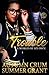 Trouble: A World of My Own