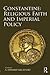 Constantine: Religious Faith and Imperial Policy