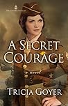 A Secret Courage