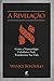 A Revelação - Como a Numerologia Cabalística Pode Transformar Sua Vida (Portuguese Edition)