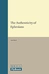 The Authenticity of Ephesians (Novum Testamentum, Supplements, 39)