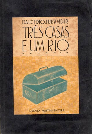 Três Casas e um Rio
