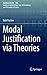 Modal Justification via The...