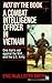 Not By The Book: A Combat Intelligence Officer In Vietnam