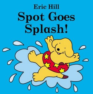 Spot Goes Splash! (Paperback)