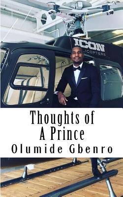 Thoughts of A Prince: 52 Anecdotes & Affirmations for Entrepreneurs to Read at the Beginning of Each Week