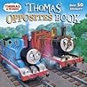 Thomas' Opposites Book (Thomas & Friends) (Pictureback(R))