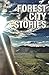 Forest City Stories