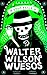 El gran baile de Walter Wilson Wuesos