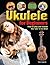 Ukulele for Beginners: How ...