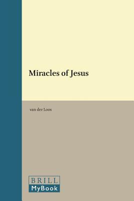 Miracles of Jesus (Novum Testamentum, Supplements, 9)