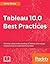 Tableau 10.0 Best Practices