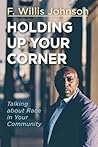 Holding Up Your Corner: Talking about Race in Your Community