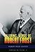 Alluring Words of Robert Frost: Robert Frost Quotes