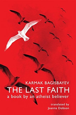 The Last Faith: a book by an atheist believer