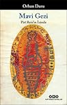 Mavi Gezi: Pirî Reis'in İzinde