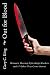Out for Blood: 18 Authentic True Crime Stories of Murder and Mayhem