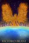 Begin Anew (New Day)