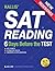 KALLIS' SAT Reading - 6 Days Before the Test: (College SAT Prep + Study Guide Book for the New SAT