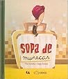 Sopa de muñecas by Pilar Armida