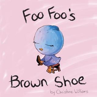 Foo Foo's Brown Shoe (Paperback)