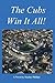 The Cubs Win it All!