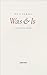 Was and Is: Collected Poems