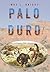 Palo Duro by Max L. Knight