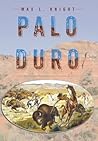 Palo Duro by Max L. Knight