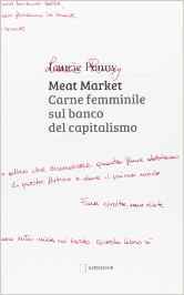 Meat Market: Carne femminile sul banco del capitalismo