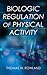 Biologic Regulation of Physical Activity