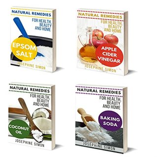 Natural Remedies for Health, Home, and Beauty Box Set 4 Books in 1: Vol1: Epsom Salt; Vol. 2: Apple Cider Vinegar; Vol. 3: Coconut Oil; Vol 4: Baking Soda (Kindle Edition)