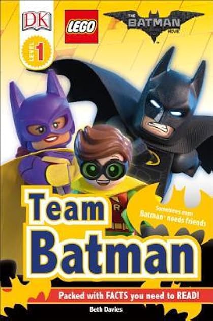 LEGO: THE BATMAN MOVIE: Team Batman (DK Reader Level 1)