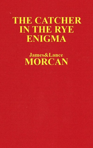 The Catcher in the Rye Enigma (The Underground Knowledge Series, #4)