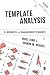 Template Analysis for Business and Management Students (Mastering Business Research Methods)