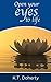 Open your eyes to life: Only you have the power to change your life. Take a risk; the path to get whatever you want is in your mind… Life is a party, so let’s dance.