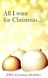 All I Want For Christmas... FWG Christmas Drabbles