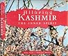 Alluring Kashmir The Inner Spirit Alluring Kashmir The Inner Spirit