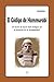 El Codigo de Hammurabi: El Texto de Leyes Mas Antiguo de La Historia de La Humanidad