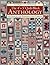 The 4" x 5" Quilt-Block Anthology: 182 Blocks for Reproduction Fabrics